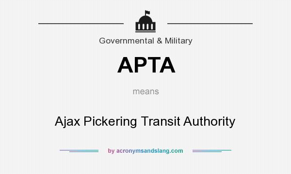What does APTA mean? It stands for Ajax Pickering Transit Authority