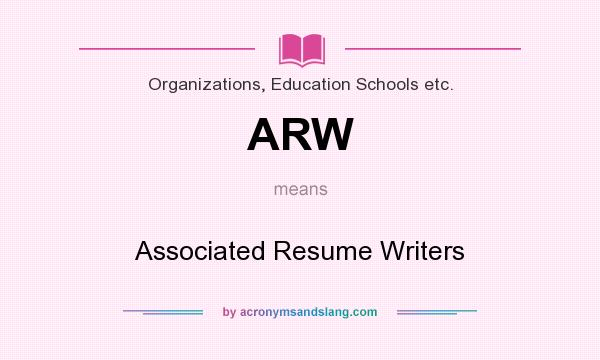 What does ARW mean? It stands for Associated Resume Writers