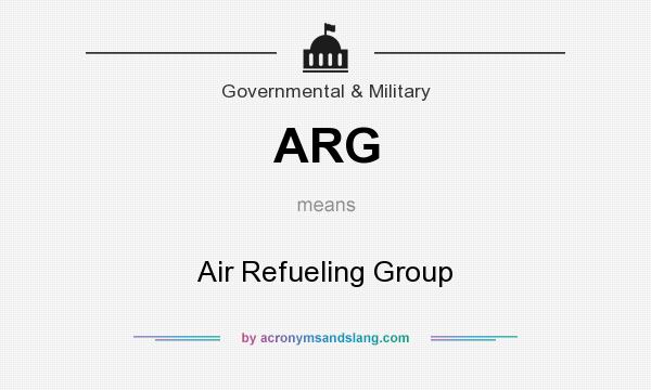 What does ARG mean? It stands for Air Refueling Group