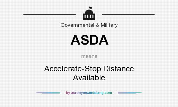 What does ASDA mean? It stands for Accelerate-Stop Distance Available