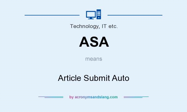 What does ASA mean? It stands for Article Submit Auto