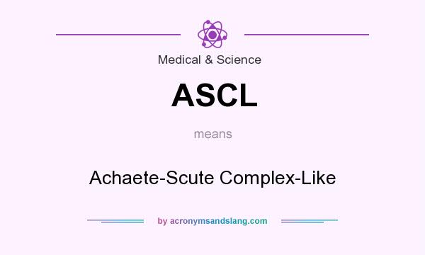 What does ASCL mean? It stands for Achaete-Scute Complex-Like