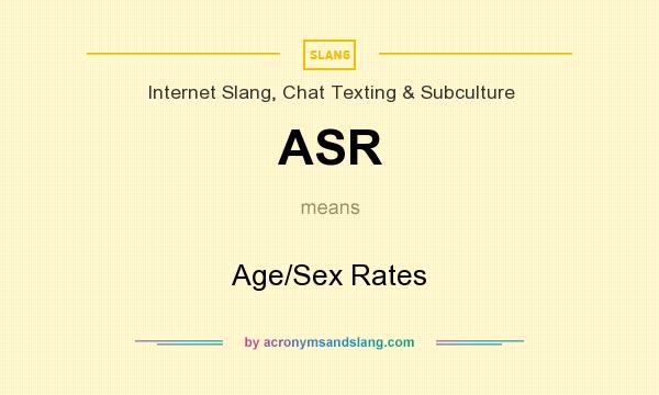 What does ASR mean? It stands for Age/Sex Rates
