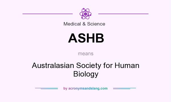 What does ASHB mean? It stands for Australasian Society for Human Biology