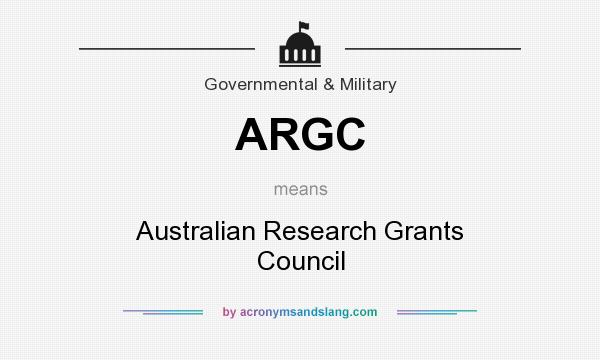What does ARGC mean? It stands for Australian Research Grants Council