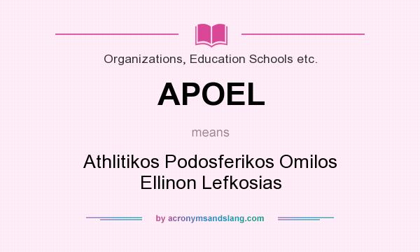 What does APOEL mean? It stands for Athlitikos Podosferikos Omilos Ellinon Lefkosias
