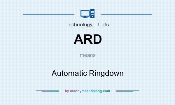 What does ARD mean? It stands for Automatic Ringdown