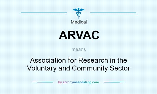 What does ARVAC mean? It stands for Association for Research in the Voluntary and Community Sector