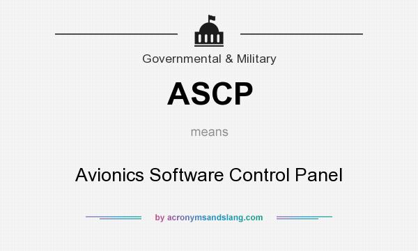 What does ASCP mean? It stands for Avionics Software Control Panel