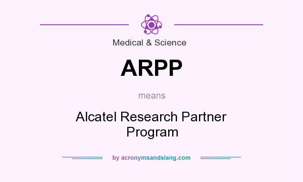 What does ARPP mean? It stands for Alcatel Research Partner Program
