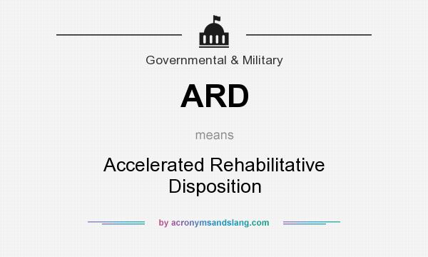 What does ARD mean? It stands for Accelerated Rehabilitative Disposition