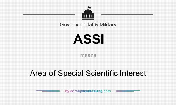 What does ASSI mean? It stands for Area of Special Scientific Interest