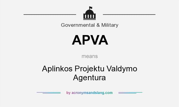 What does APVA mean? It stands for Aplinkos Projektu Valdymo Agentura