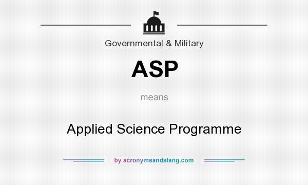 What does ASP mean? It stands for Applied Science Programme