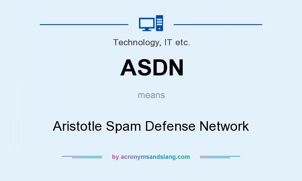 What does ASDN mean? It stands for Aristotle Spam Defense Network