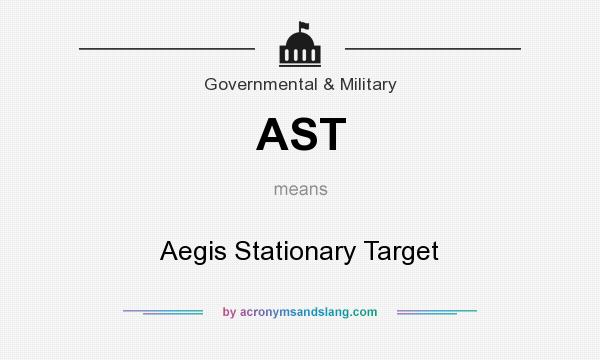 What does AST mean? It stands for Aegis Stationary Target