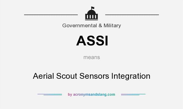 What does ASSI mean? It stands for Aerial Scout Sensors Integration