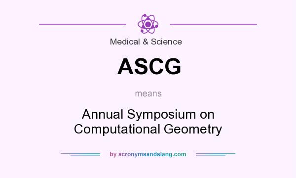 What does ASCG mean? It stands for Annual Symposium on Computational Geometry