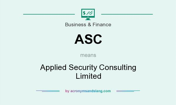 What does ASC mean? It stands for Applied Security Consulting Limited