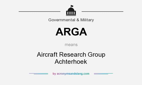 What does ARGA mean? It stands for Aircraft Research Group Achterhoek
