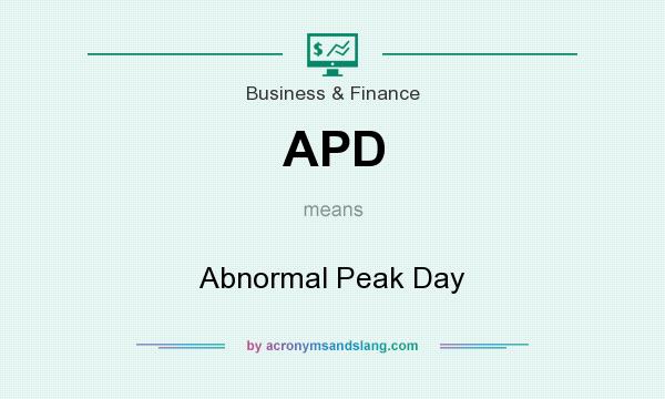 What does APD mean? It stands for Abnormal Peak Day