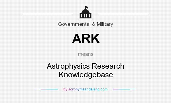 What does ARK mean? It stands for Astrophysics Research Knowledgebase