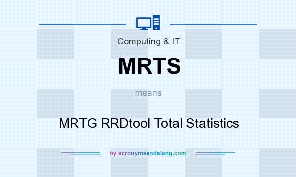 What does MRTS mean? It stands for MRTG RRDtool Total Statistics