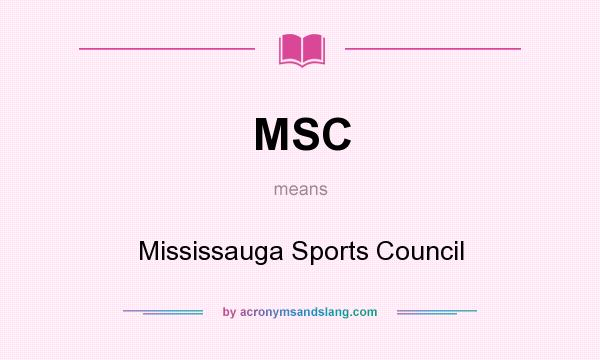 What does MSC mean? It stands for Mississauga Sports Council