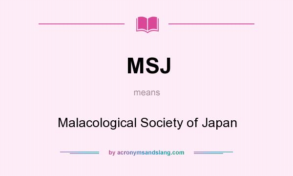 What does MSJ mean? It stands for Malacological Society of Japan