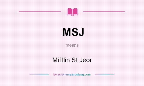 What does MSJ mean? It stands for Mifflin St Jeor