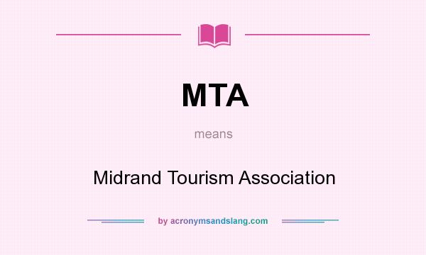 What does MTA mean? It stands for Midrand Tourism Association