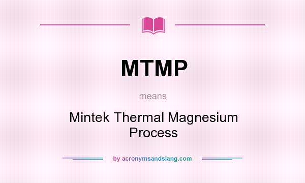 What does MTMP mean? It stands for Mintek Thermal Magnesium Process