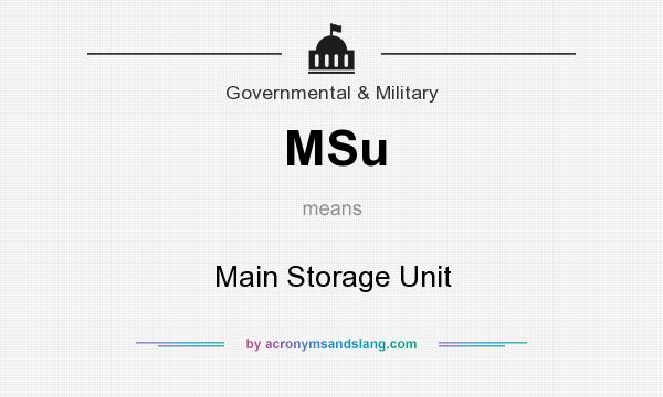 What does MSu mean? It stands for Main Storage Unit