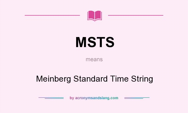What does MSTS mean? It stands for Meinberg Standard Time String