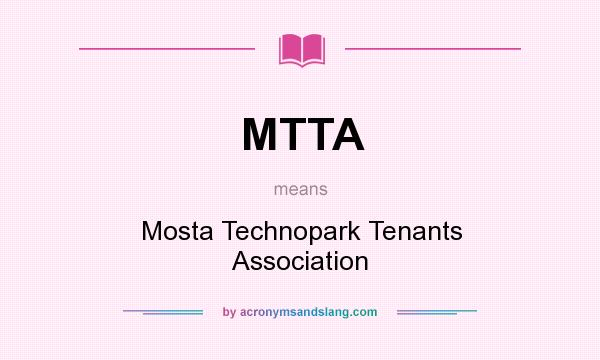 What does MTTA mean? It stands for Mosta Technopark Tenants Association