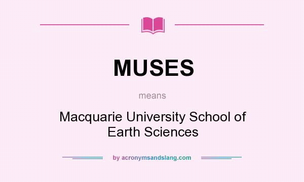 What does MUSES mean? It stands for Macquarie University School of Earth Sciences