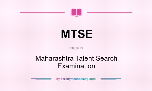 What does MTSE mean? It stands for Maharashtra Talent Search Examination