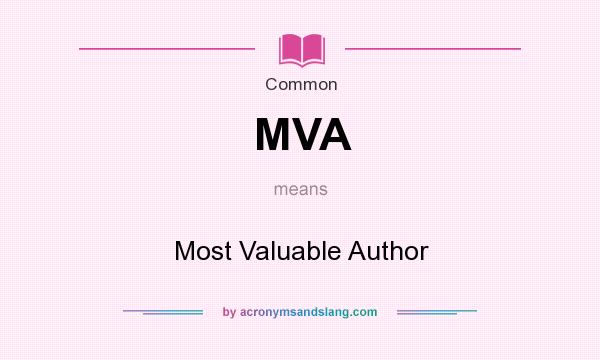 What does MVA mean? It stands for Most Valuable Author