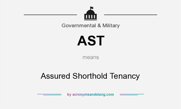 What does AST mean? It stands for Assured Shorthold Tenancy