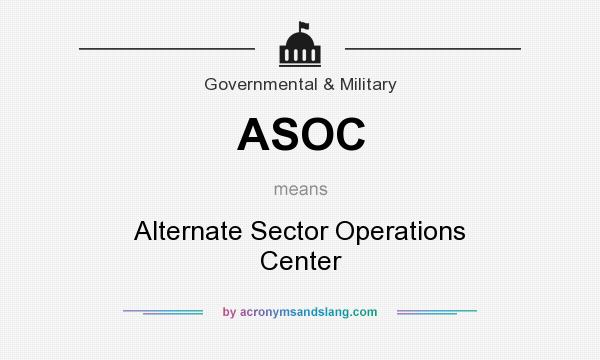 What does ASOC mean? It stands for Alternate Sector Operations Center