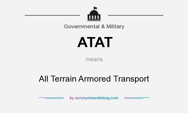 What does ATAT mean? It stands for All Terrain Armored Transport