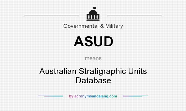 What does ASUD mean? It stands for Australian Stratigraphic Units Database