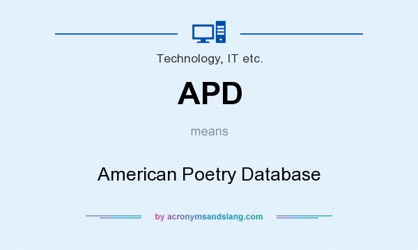 What does APD mean? It stands for American Poetry Database