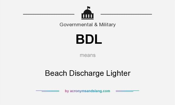 What does BDL mean? It stands for Beach Discharge Lighter