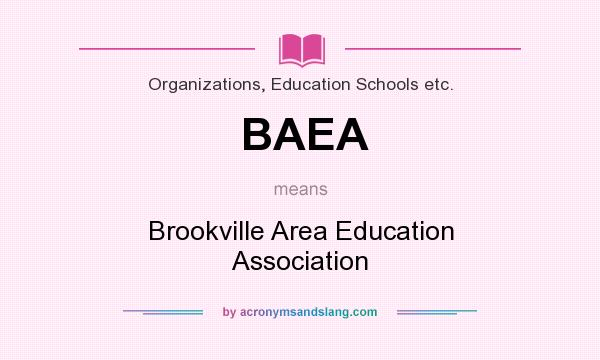 What does BAEA mean? It stands for Brookville Area Education Association