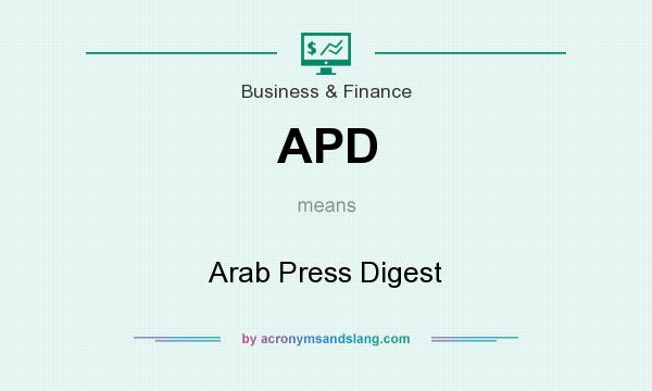 What does APD mean? It stands for Arab Press Digest