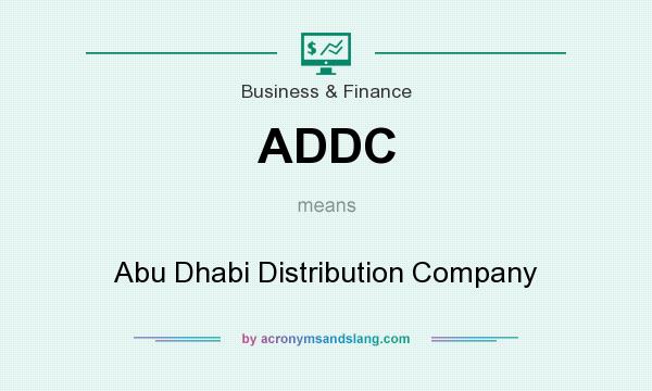 What does ADDC mean? It stands for Abu Dhabi Distribution Company
