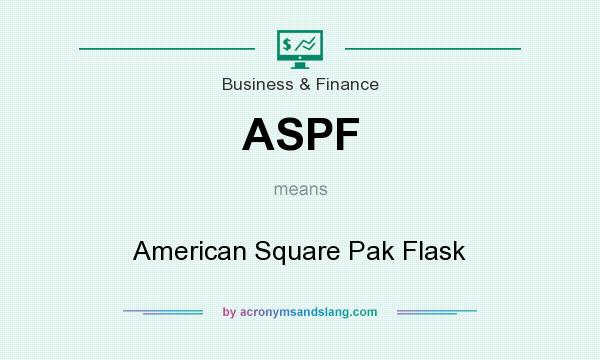 What does ASPF mean? It stands for American Square Pak Flask