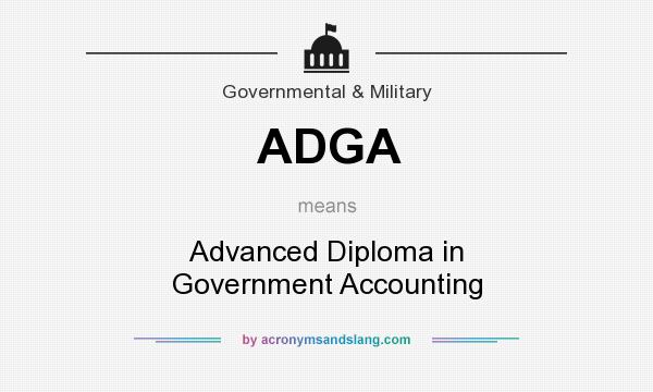 What does ADGA mean? It stands for Advanced Diploma in Government Accounting