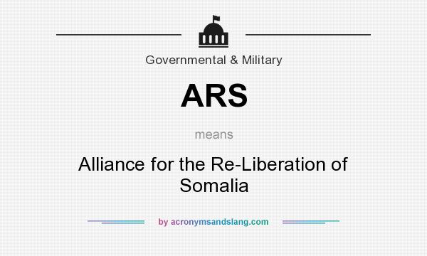 What does ARS mean? It stands for Alliance for the Re-Liberation of Somalia